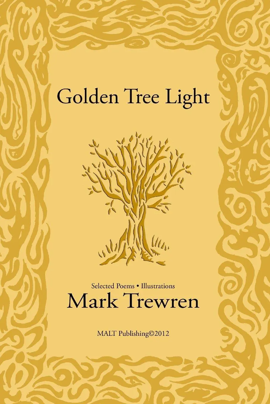 Cover: 9781471786815 | Golden Tree Light | Mark Trewren | Taschenbuch | Englisch | 2012