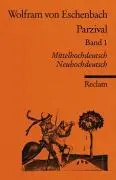 Cover: 9783150036815 | Parzival I. Buch 1 - 8 | Mittelhochdeutsch / Neuhochdeutsch | Buch