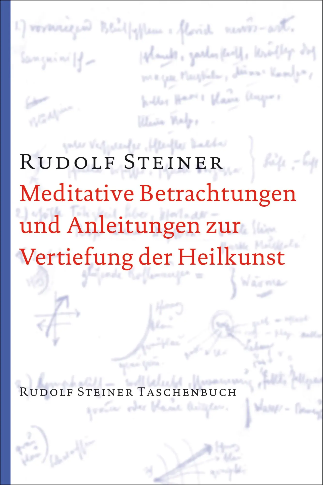 Cover: 9783727476815 | Meditative Betrachtungen und Anleitungen zur Vertiefung der Heilkunst