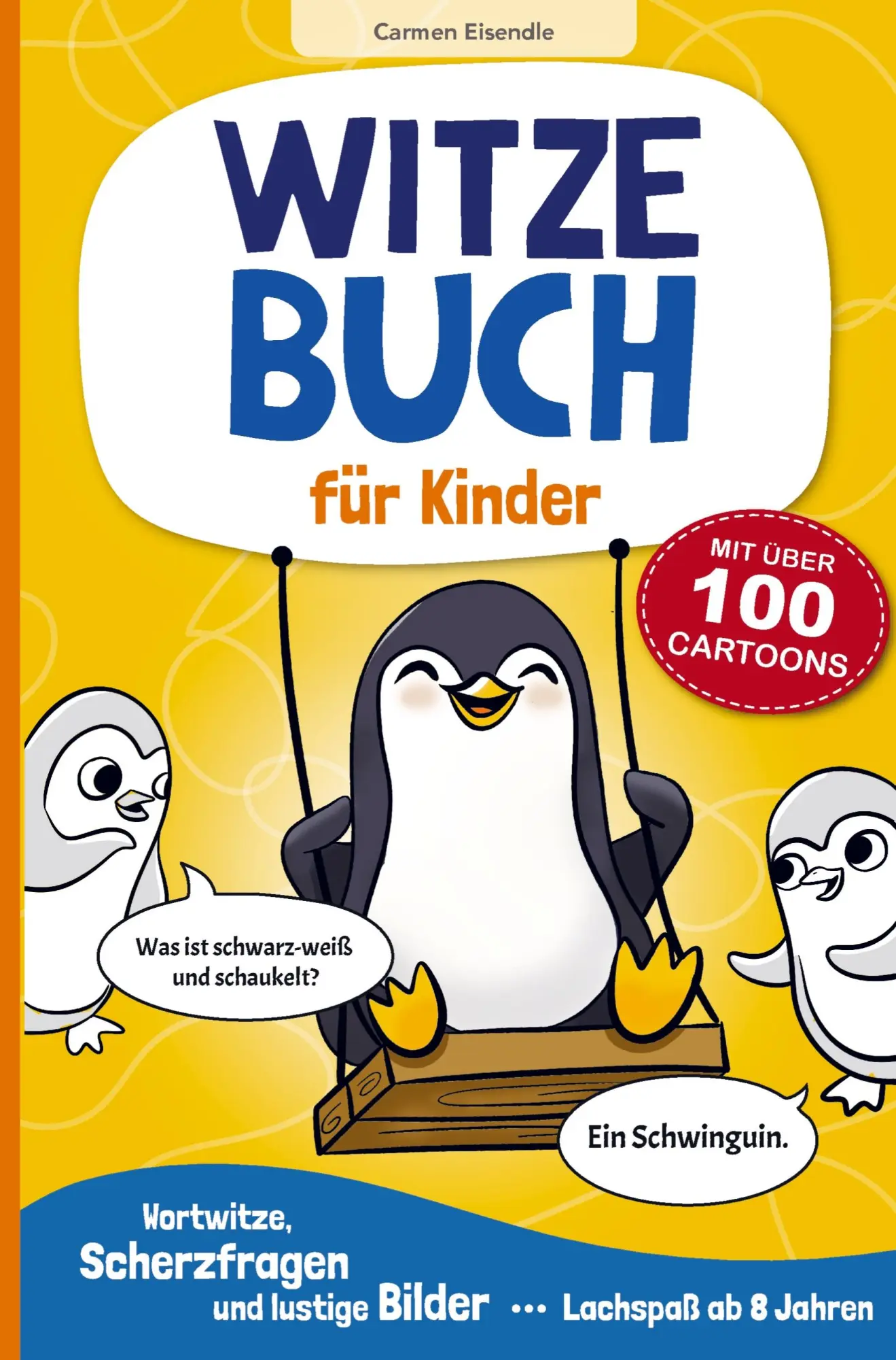 Cover: 9791298526815 | Witzebuch für Kinder | Carmen Eisendle | Taschenbuch | 92 S. | Deutsch