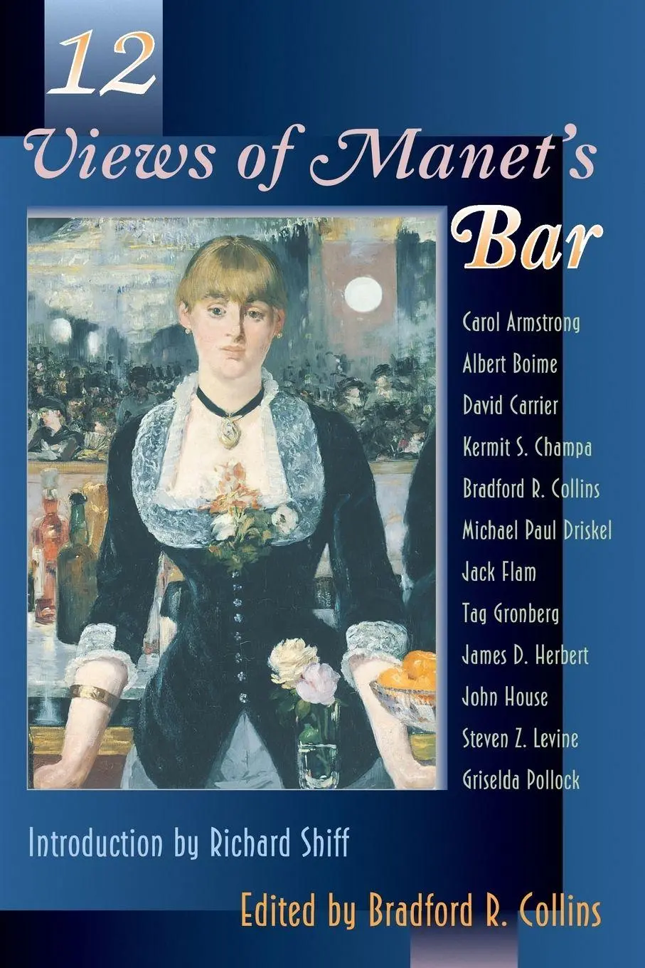 Cover: 9780691036915 | Twelve Views of Manet's Bar | Bradford Collins | Taschenbuch | 1996