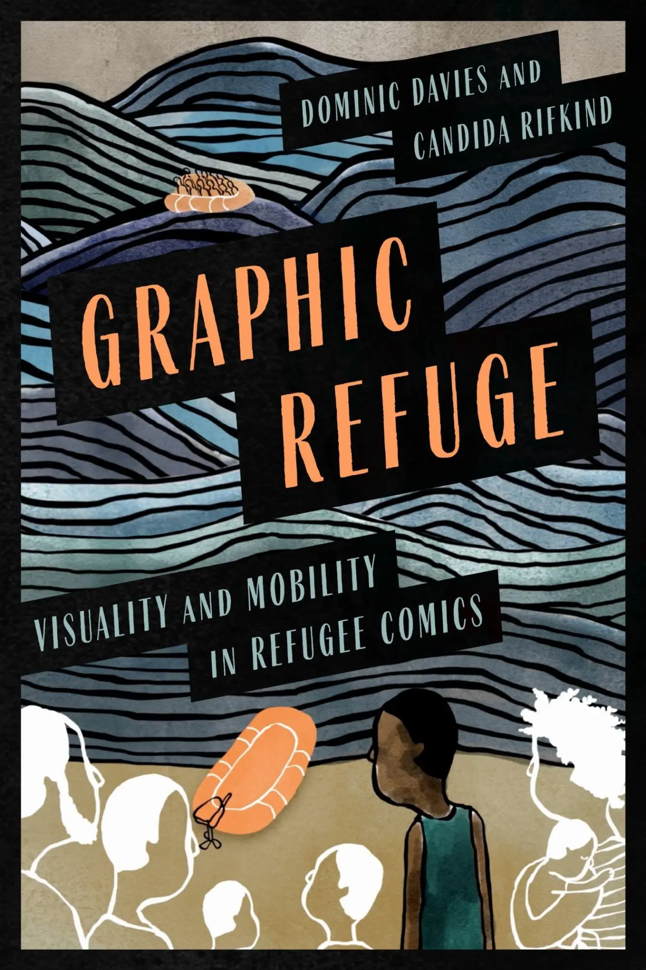 Cover: 9781771126915 | Graphic Refuge | Visuality and Mobility in Refugee Comics | Buch