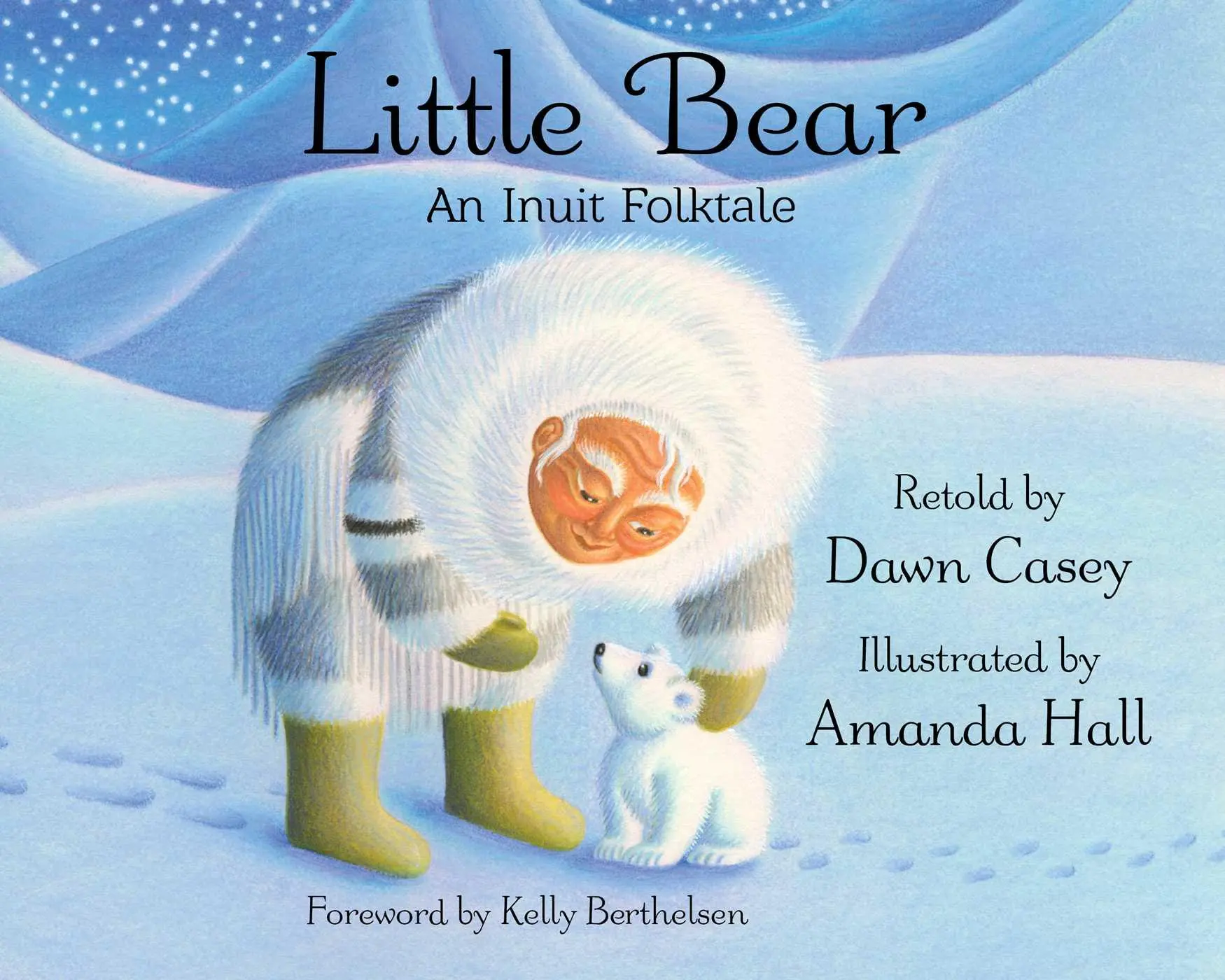 Cover: 9781937786915 | Little Bear | An Inuit Folktale | Dawn Casey | Buch | Gebunden | 2021