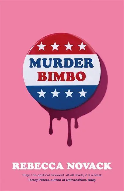 Cover: 9781786587015 | Murder Bimbo | Rebecca Novack | Buch | Englisch | 2026
