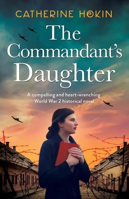 Cover: 9781800197015 | The Commandant's Daughter | Catherine Hokin | Taschenbuch | Englisch