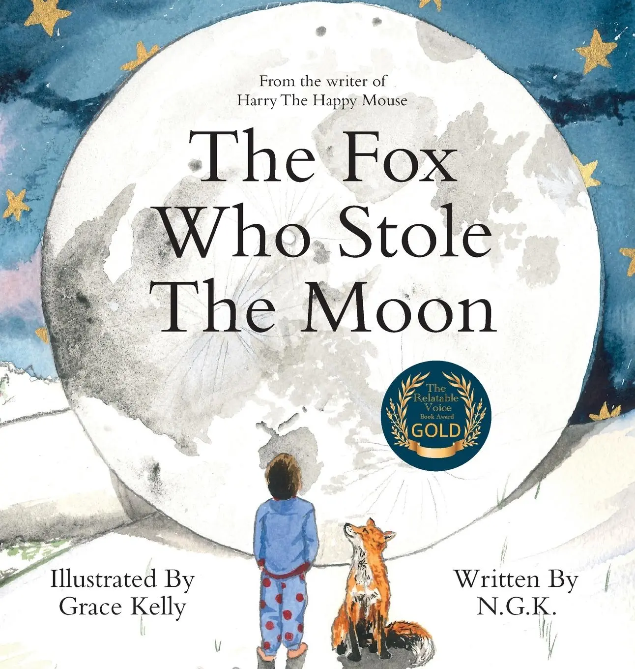 Cover: 9781915037015 | The Fox Who Stole The Moon (Hardback) | N G K | Buch | Englisch | 2022
