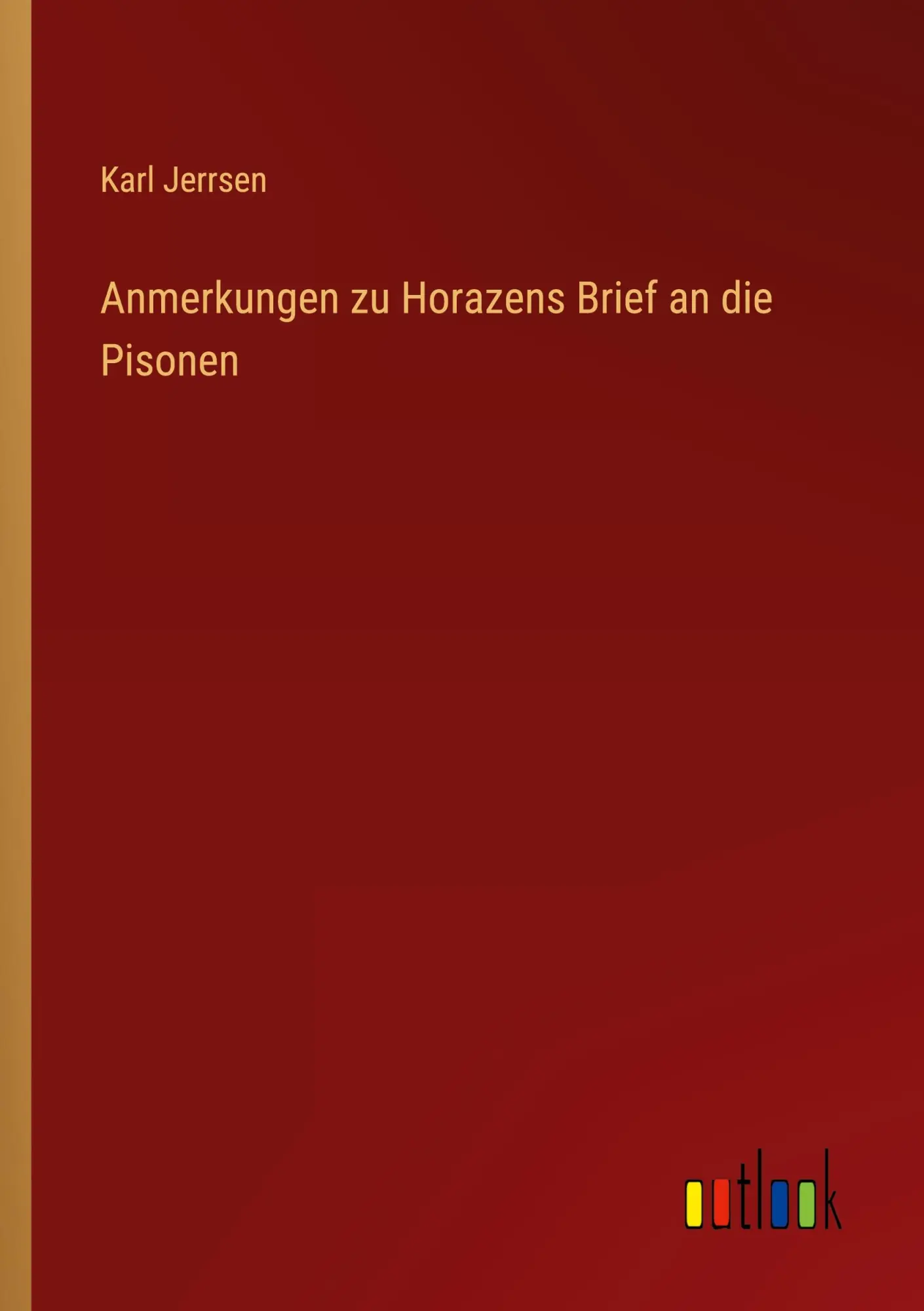 Cover: 9783368507015 | Anmerkungen zu Horazens Brief an die Pisonen | Karl Jerrsen | Buch