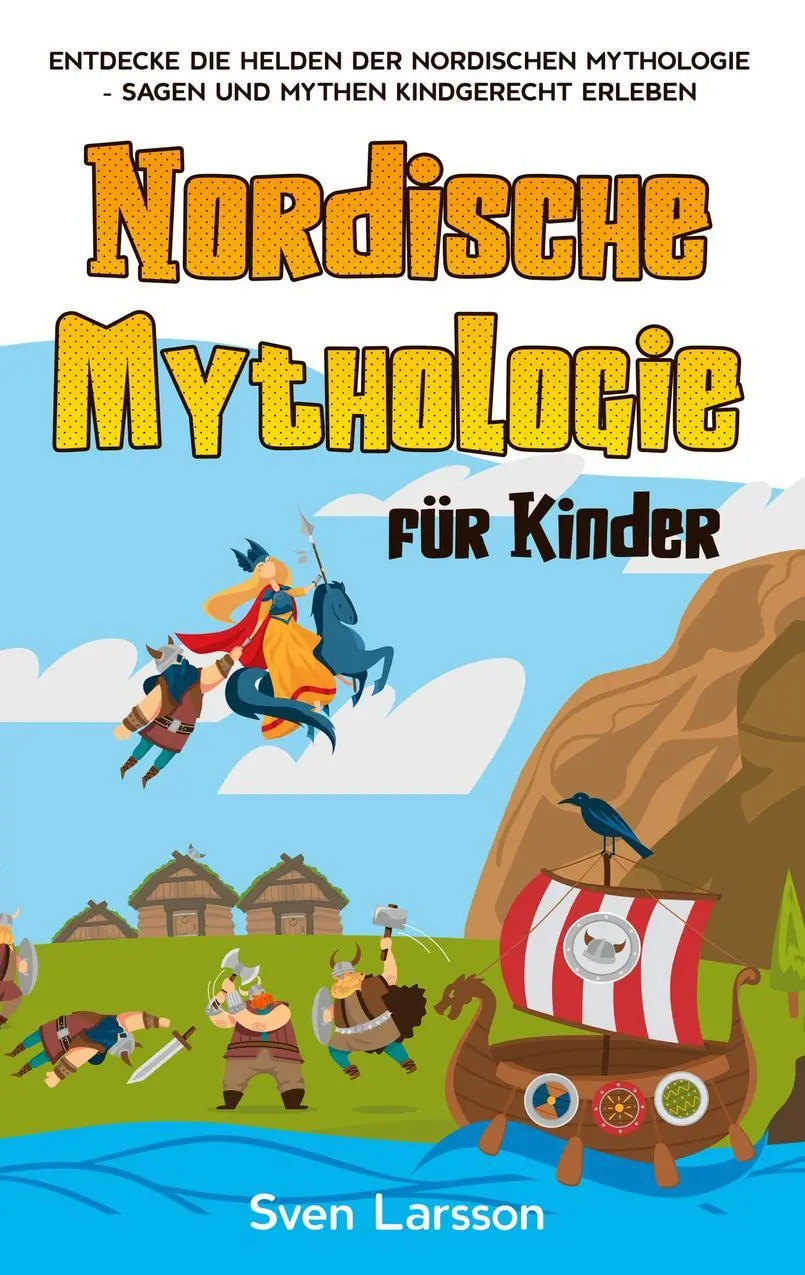 Cover: 9783755767015 | Nordische Mythologie für Kinder | Sven Larsson | Taschenbuch | 70 S.
