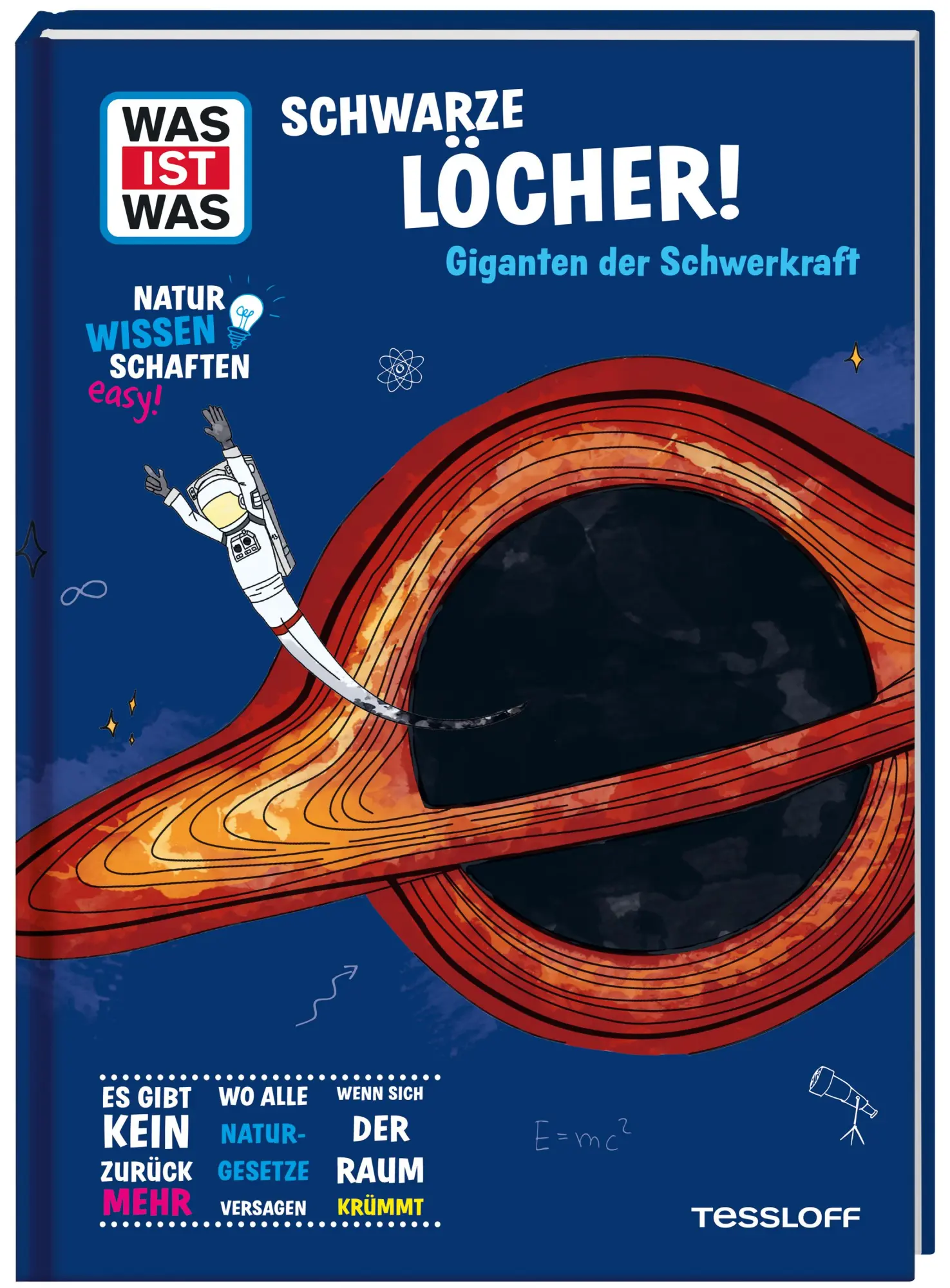 Cover: 9783788677015 | WAS IST WAS Naturwissenschaften easy! Schwarze Löcher! Giganten der...