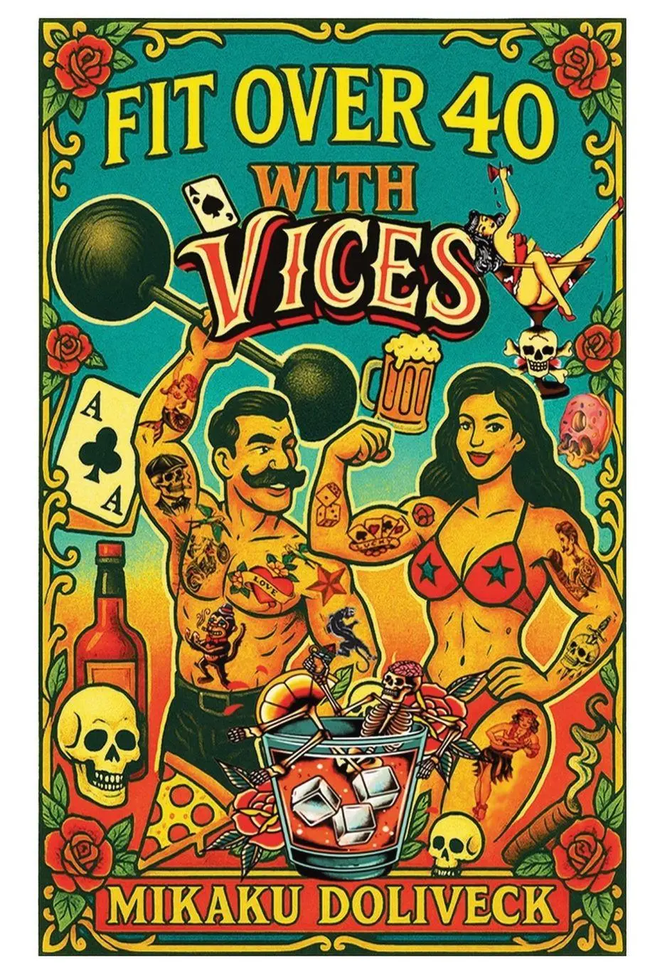 Cover: 9798286997015 | Fit Over 40 with Vices | Mikaku Doliveck | Taschenbuch | Englisch