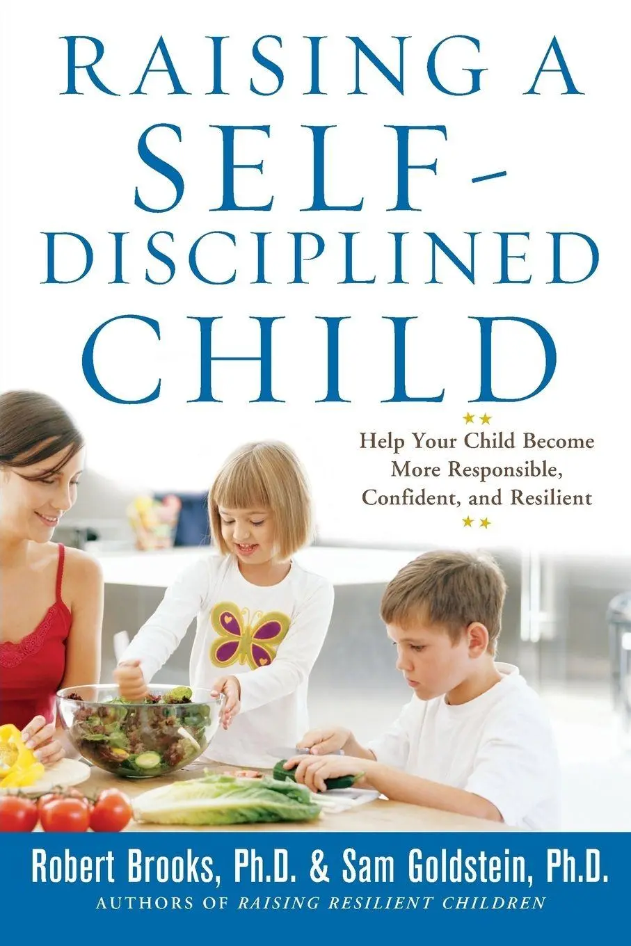 Cover: 9780071627115 | Raising a Self-Disciplined Child | Robert Brooks (u. a.) | Taschenbuch