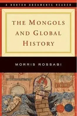 Cover: 9780393927115 | The Mongols and Global History | Morris Rossabi | Taschenbuch | 2007