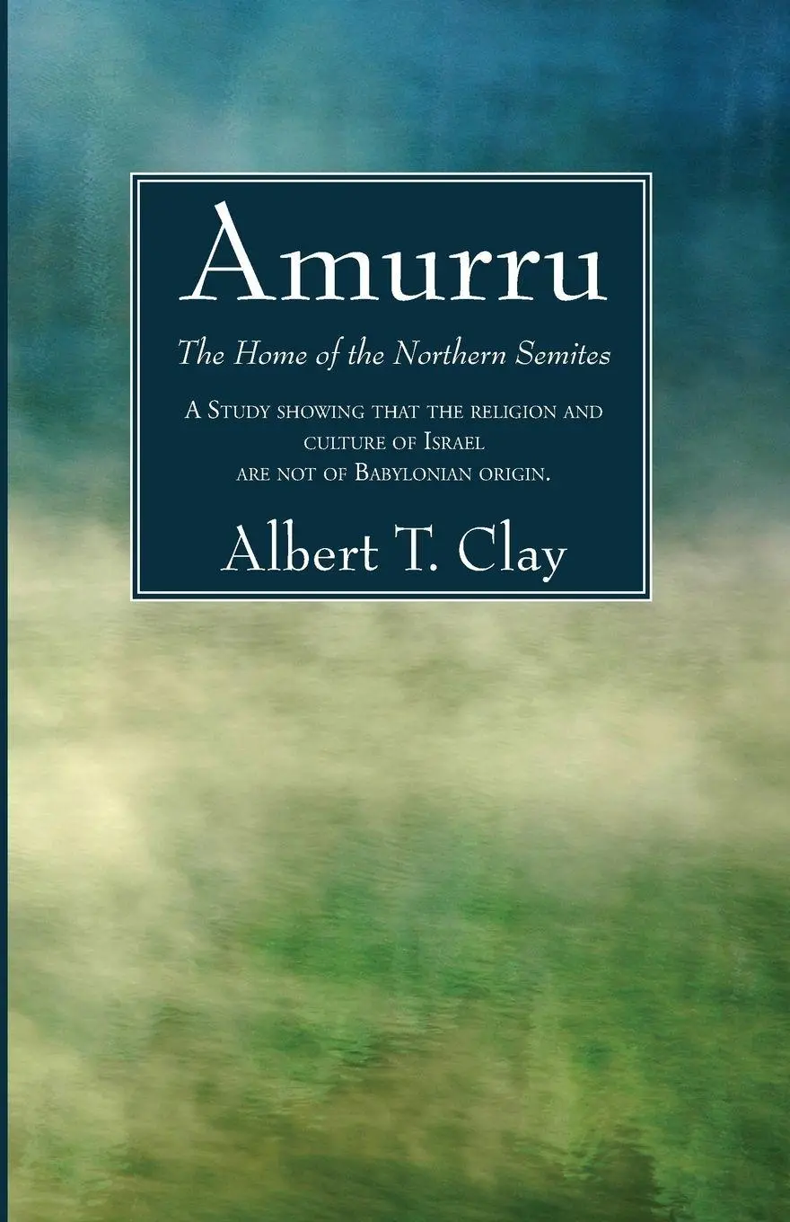 Cover: 9781625647115 | Amurru | Albert T. Clay | Taschenbuch | Kartoniert / Broschiert | 2014