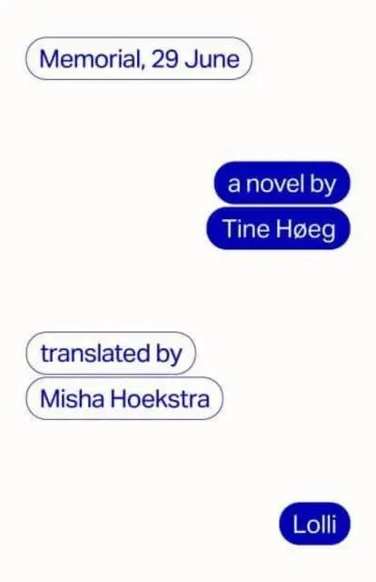 Cover: 9781915267115 | Memorial, 29 June | Tine Hoeg | Buch | Gebunden | Englisch | 2023