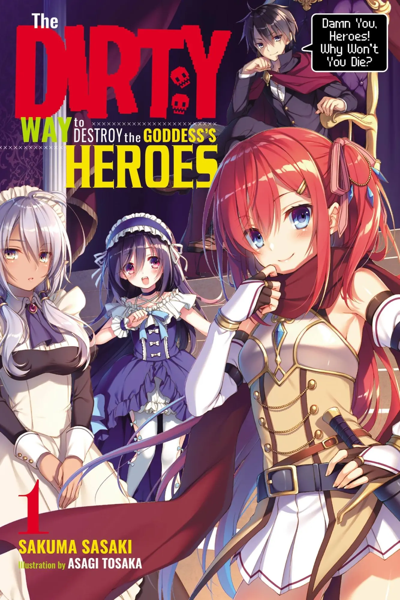 Cover: 9781975357115 | The Dirty Way to Destroy the Goddess's Heroes, Vol. 1 (light novel)