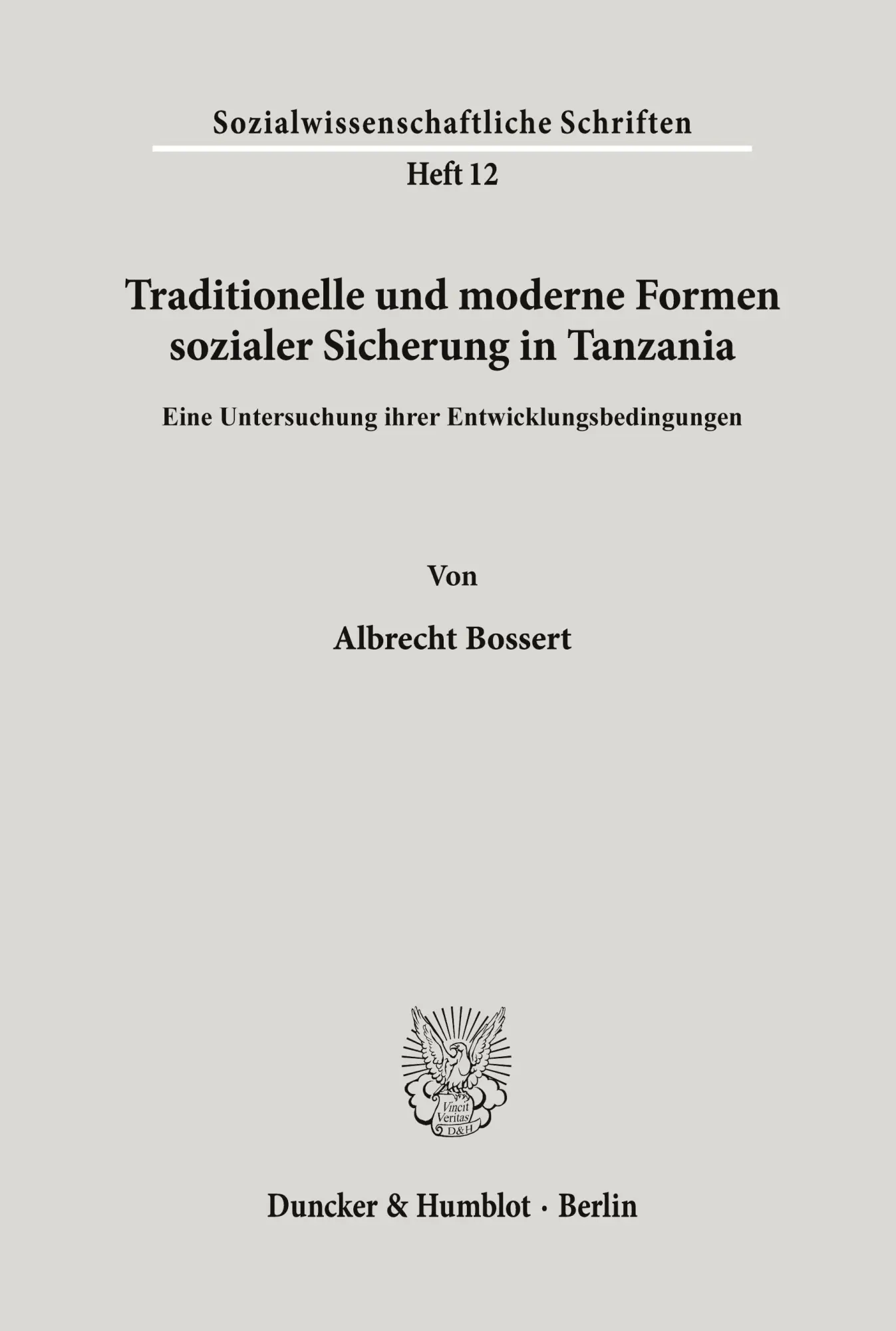 Cover: 9783428057115 | Traditionelle und moderne Formen sozialer Sicherung in Tanzania.
