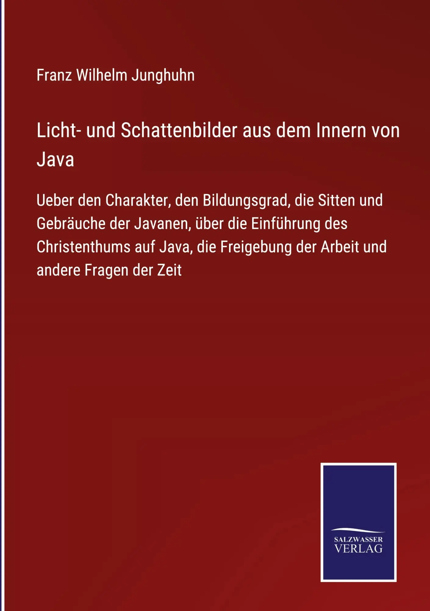 Licht- und Schattenbilder aus dem Innern von Java