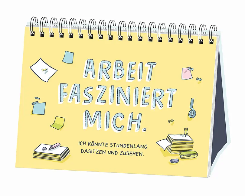 Bild: 9783862297115 | Wake me up, when it´s friday! | Die Arbeit läuft ja nicht weg. | Buch