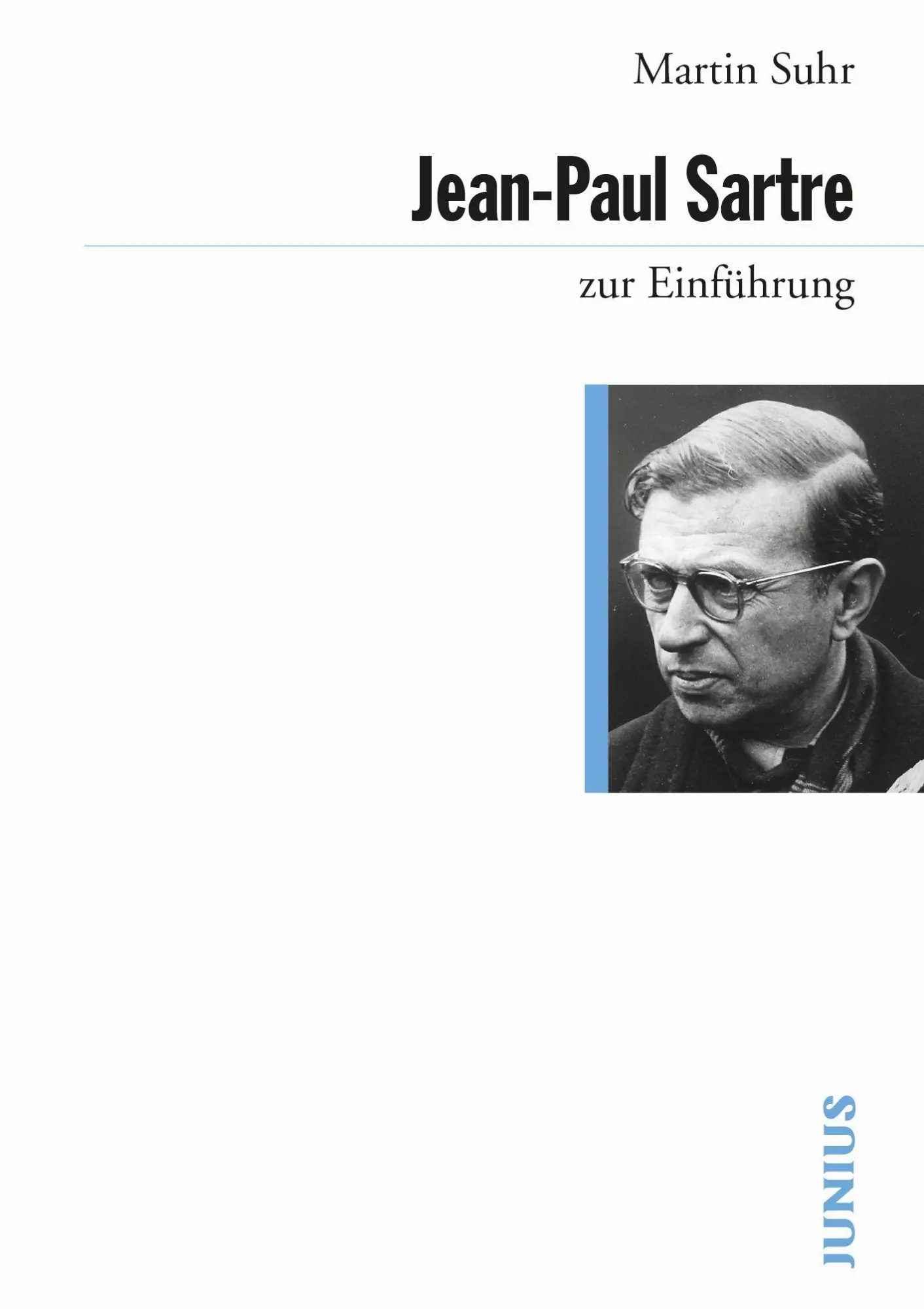 Cover: 9783885067115 | Jean-Paul Sartre zur Einführung | Martin Suhr | Taschenbuch | 220 S.