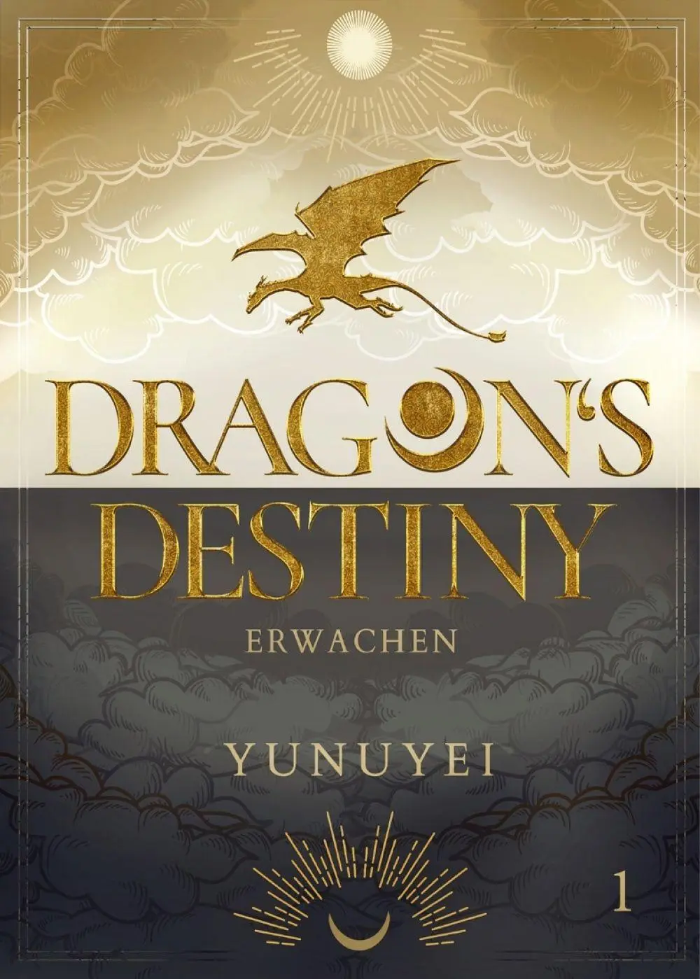 Cover: 9783950617115 | Dragon's Destiny - Erwachen (Softcover) | Yunuyei | Taschenbuch | 2026