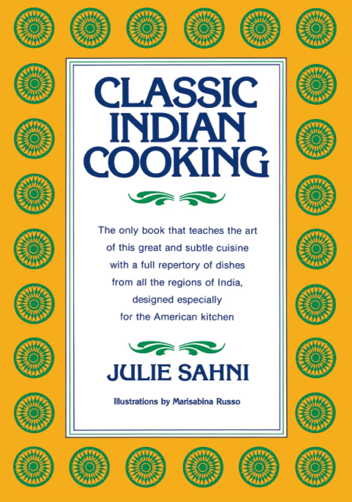 Cover: 9780688037215 | Classic Indian Cooking | Julie Sahni | Buch | Gebunden | Englisch