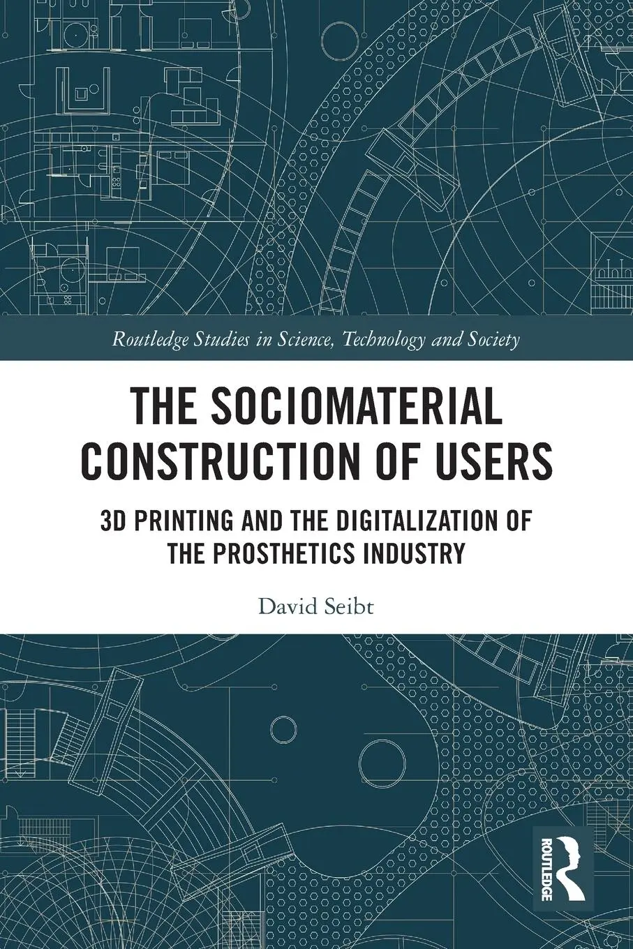 Cover: 9781032217215 | The Sociomaterial Construction of Users | David Seibt | Taschenbuch