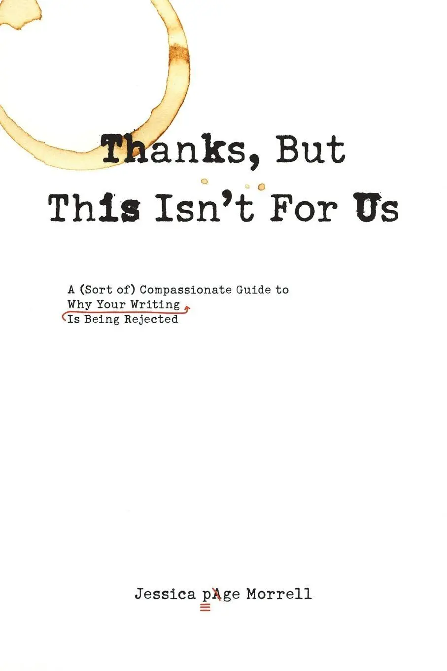 Cover: 9781585427215 | Thanks, But This Isn't for Us | Jessica Page Morrell | Taschenbuch