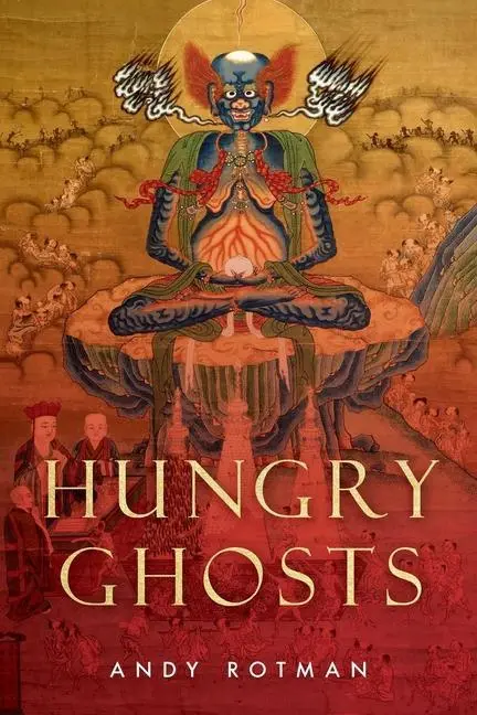 Cover: 9781614297215 | Hungry Ghosts | Andy Rotman | Taschenbuch | Kartoniert / Broschiert