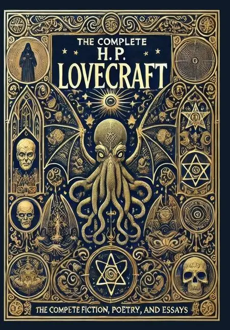 Cover: 9781998667215 | The Complete Fiction, Poetry, and Essays of H. P. Lovecraft...