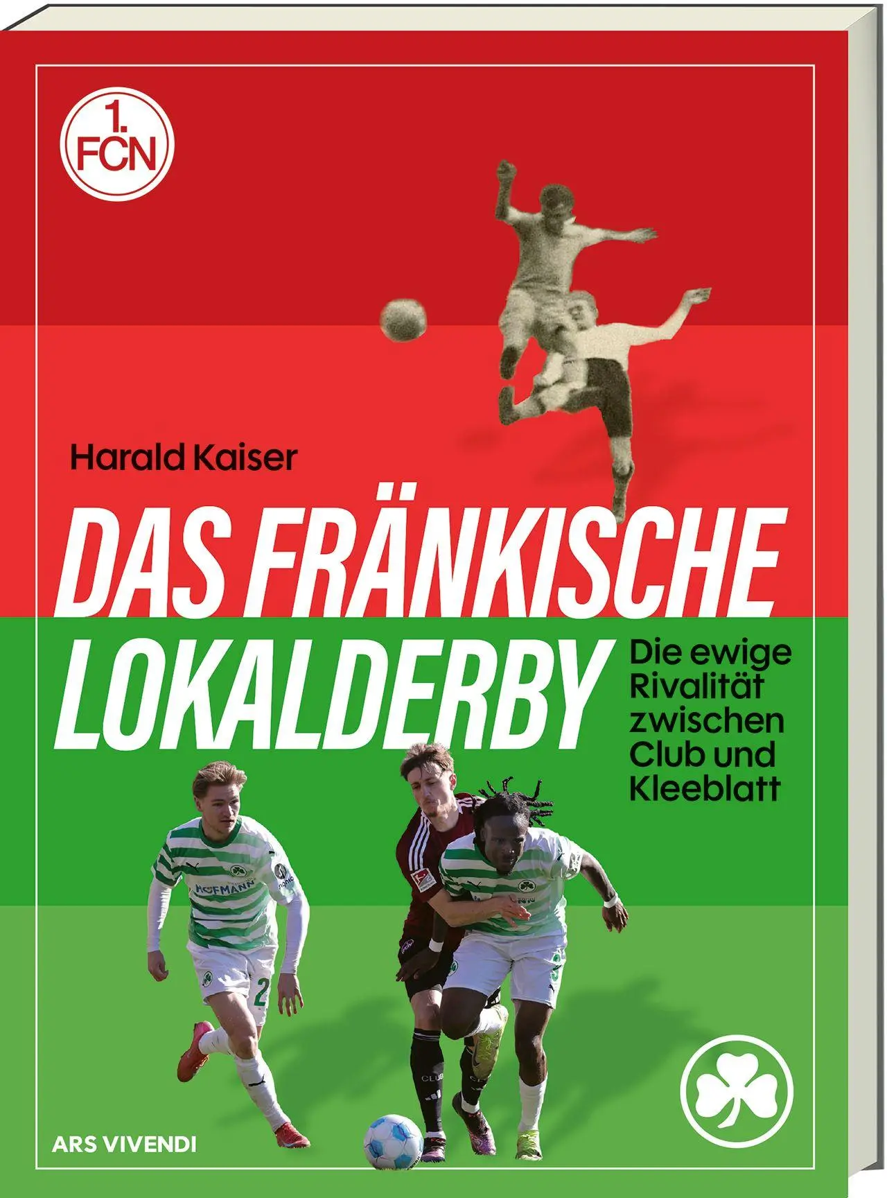 Cover: 9783747207215 | Das fränkische Lokalderby | Harald Kaiser | Taschenbuch | 188 S.