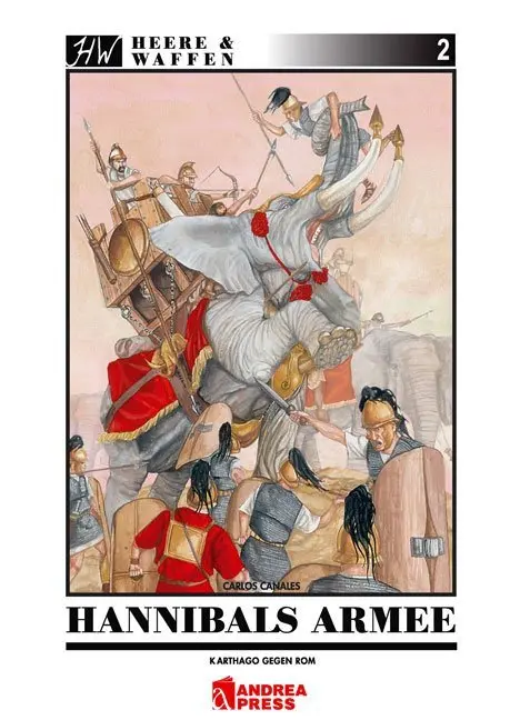 Cover: 9783938447215 | Hannibals Armee | Carlos Canales | Taschenbuch | Deutsch | 2010