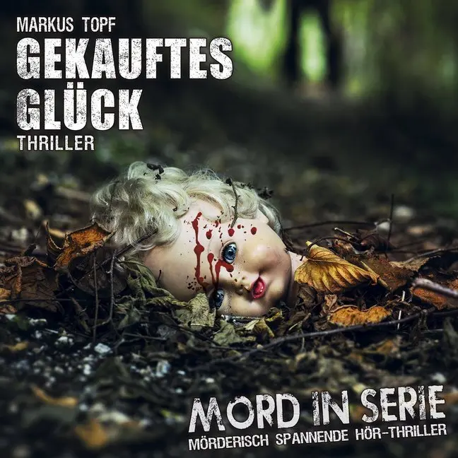 Cover: 9783945757215 | Mord in Serie - Gekauftes Glück, 1 Audio-CD | Markus Topf | Audio-CD