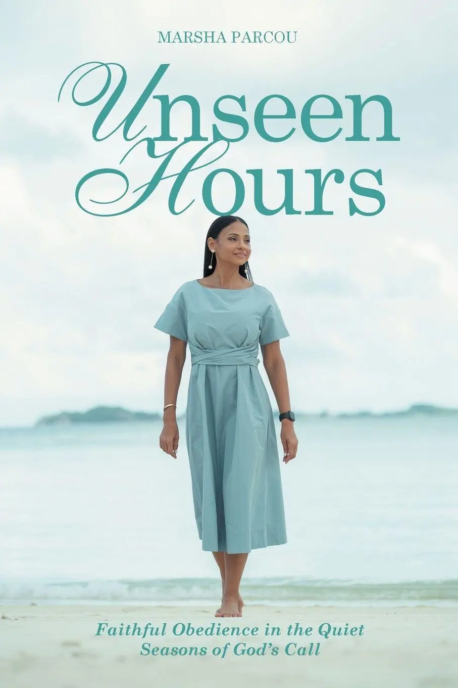 Cover: 9798823097215 | Unseen Hours | Faithful Obedience in the Quiet Seasons of God's Call