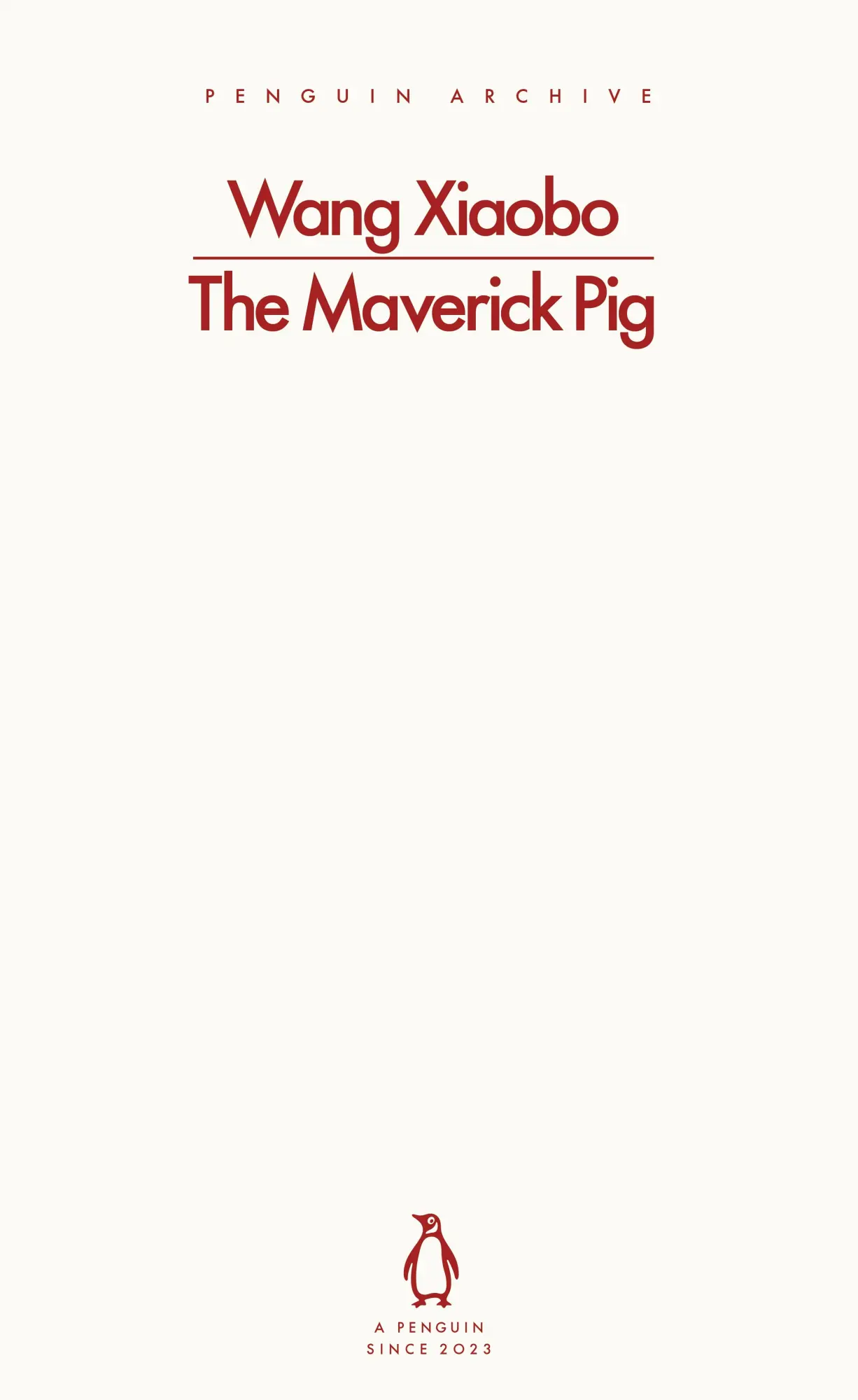 Cover: 9780241747315 | The Maverick Pig | Wang Xiaobo | Taschenbuch | Penguin Archive | 2025
