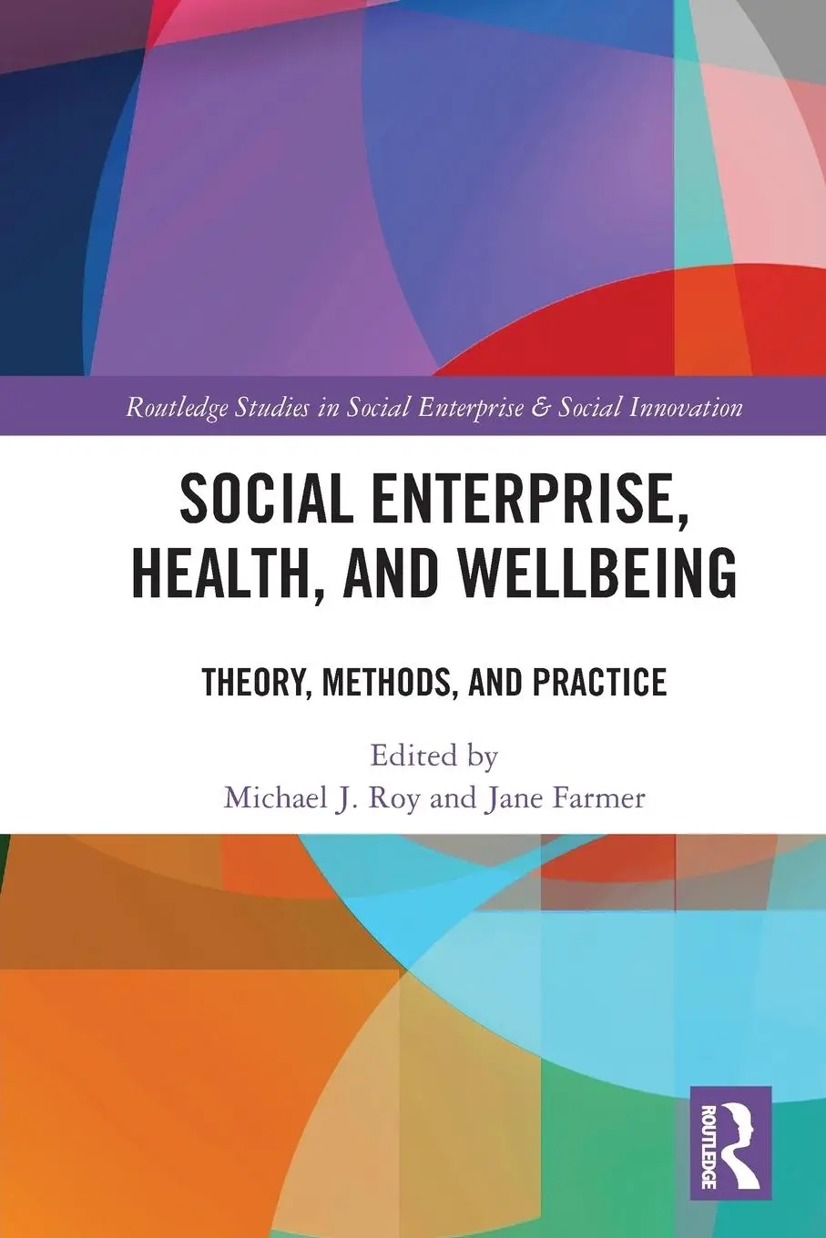 Cover: 9780367647315 | Social Enterprise, Health, and Wellbeing | Michael Roy (u. a.) | Buch