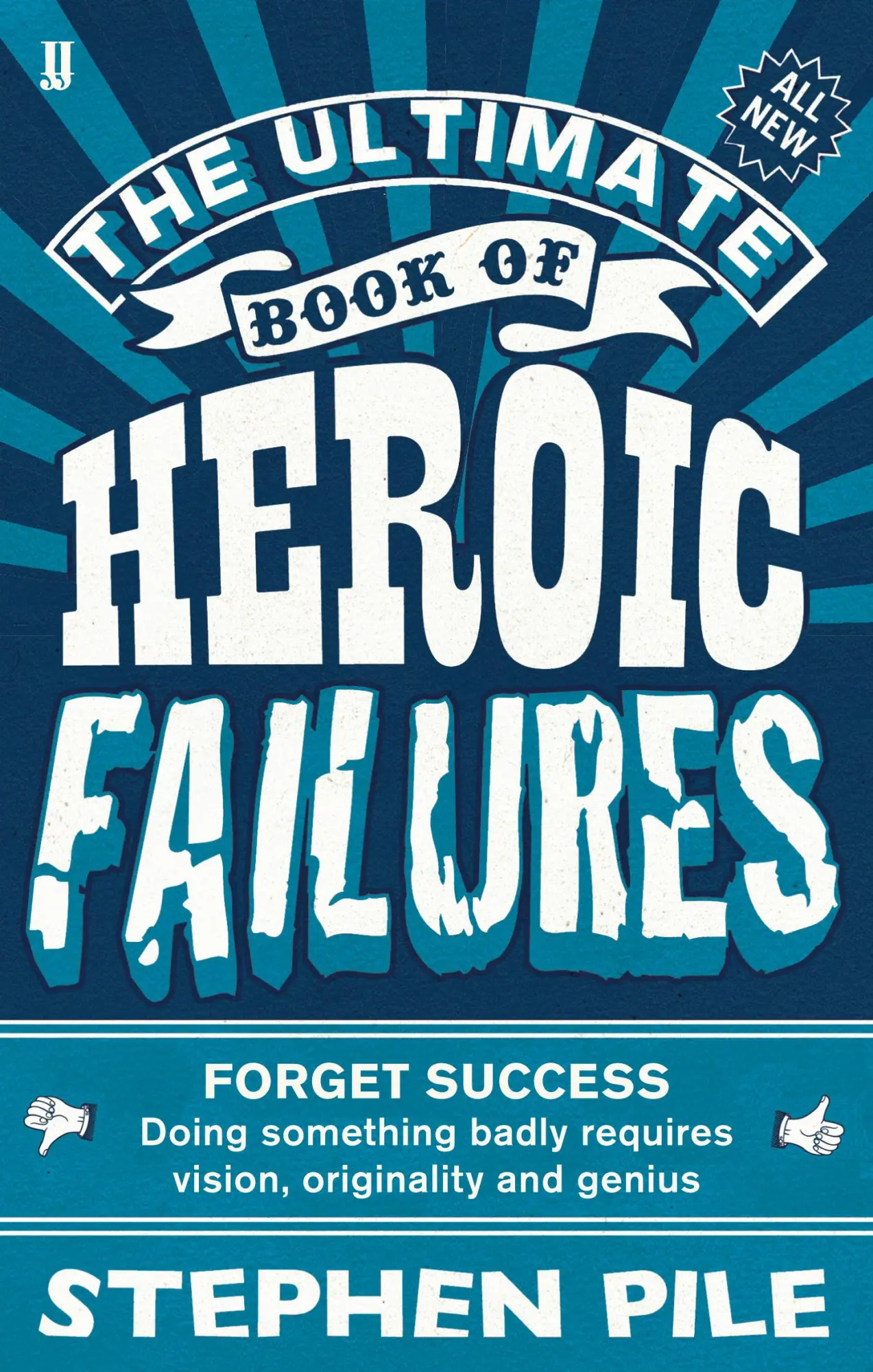 Cover: 9780571277315 | The Ultimate Book of Heroic Failures | Stephen Pile | Taschenbuch