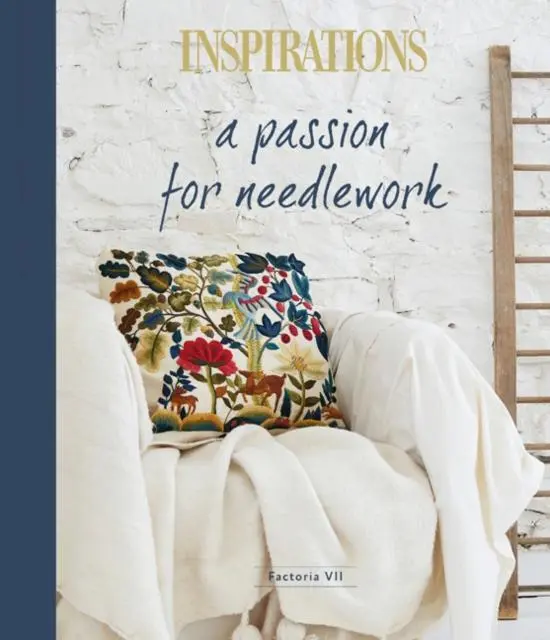 Cover: 9780648287315 | A Passion for Needlework: Factoria VII | Inspirations Studios | Buch