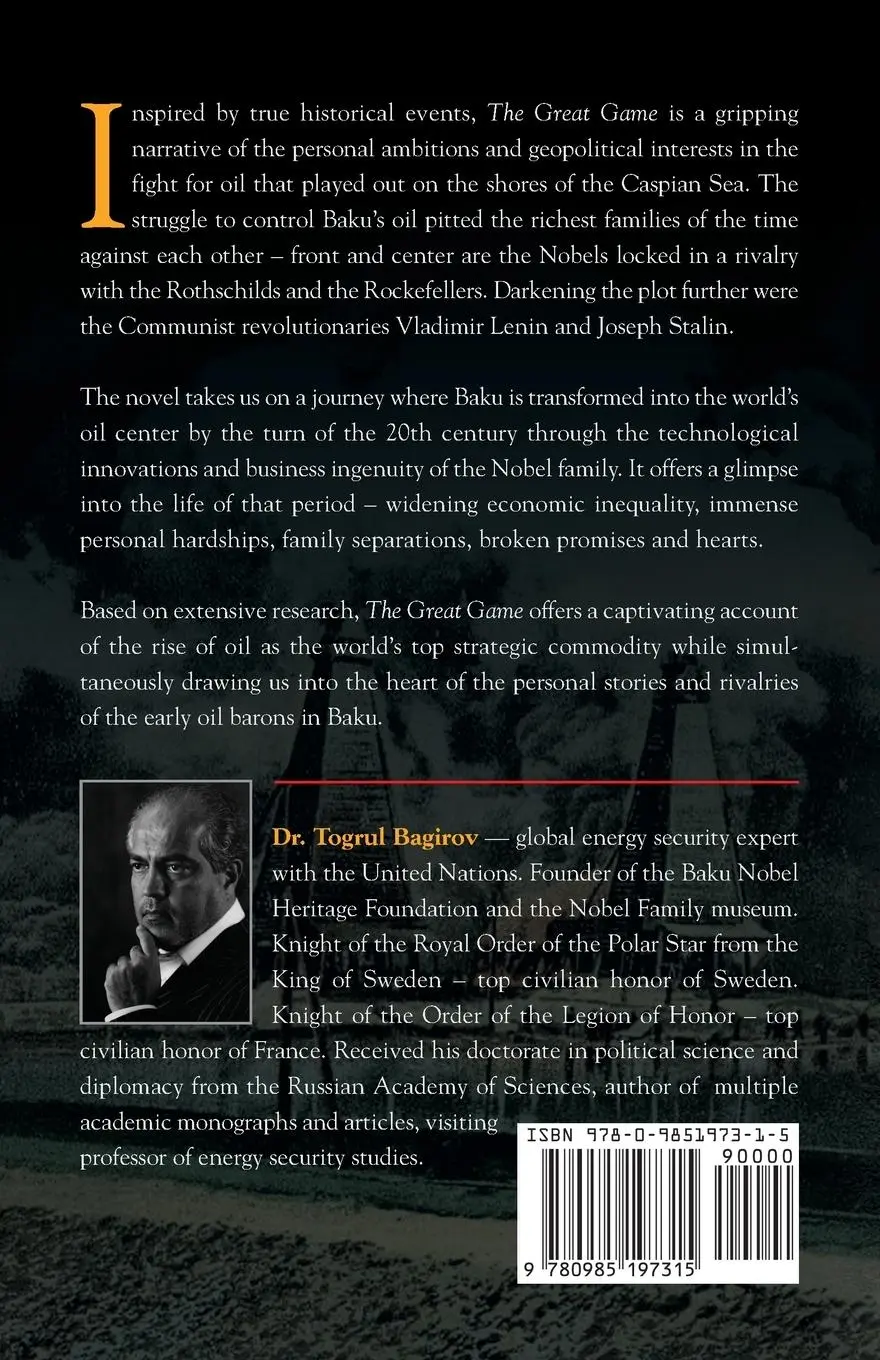 Rückseite: 9780985197315 | THE GREAT GAME | Story of the First Oil War | Togrul Bagirov | Buch