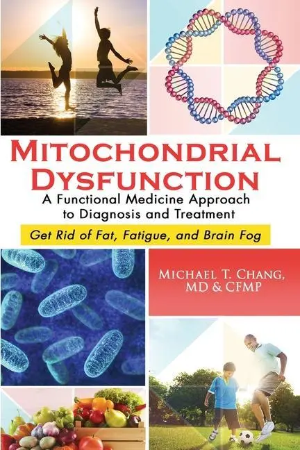Cover: 9781733397315 | Mitochondrial Dysfunction | Michael T Chang | Taschenbuch | Englisch