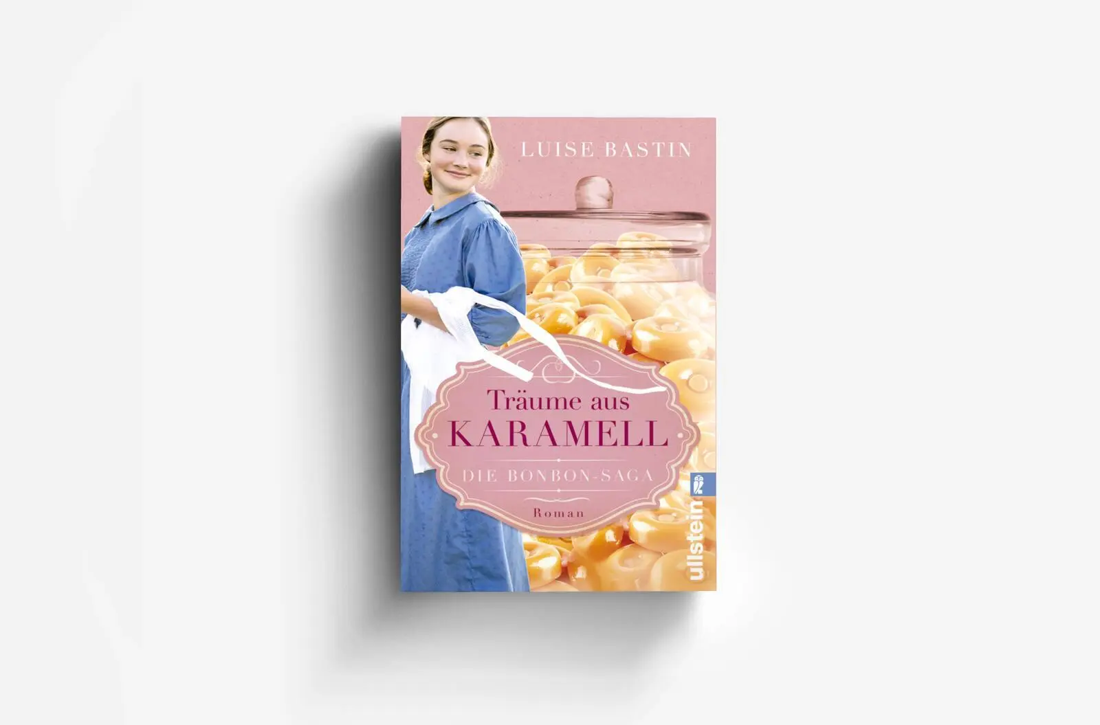Bild: 9783548067315 | Träume aus Karamell | Luise Bastin | Taschenbuch | 439 S. | Deutsch