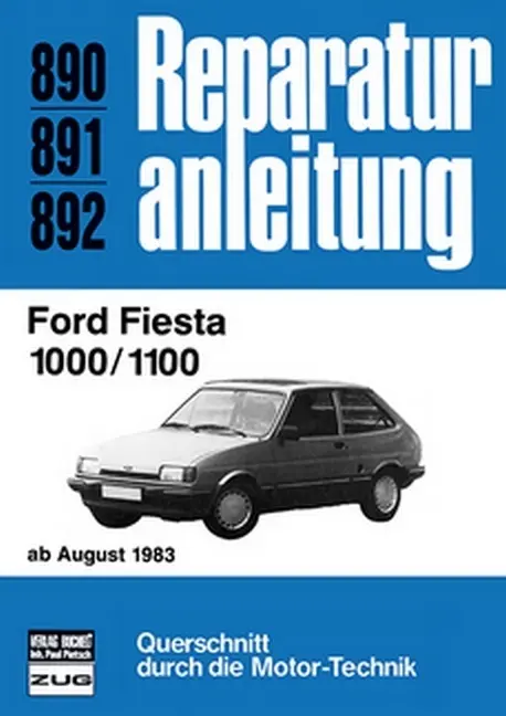 Cover: 9783716817315 | Ford Fiesta 1000/1100 | ab August 1983 // Reprint der 8. Auflage 1987