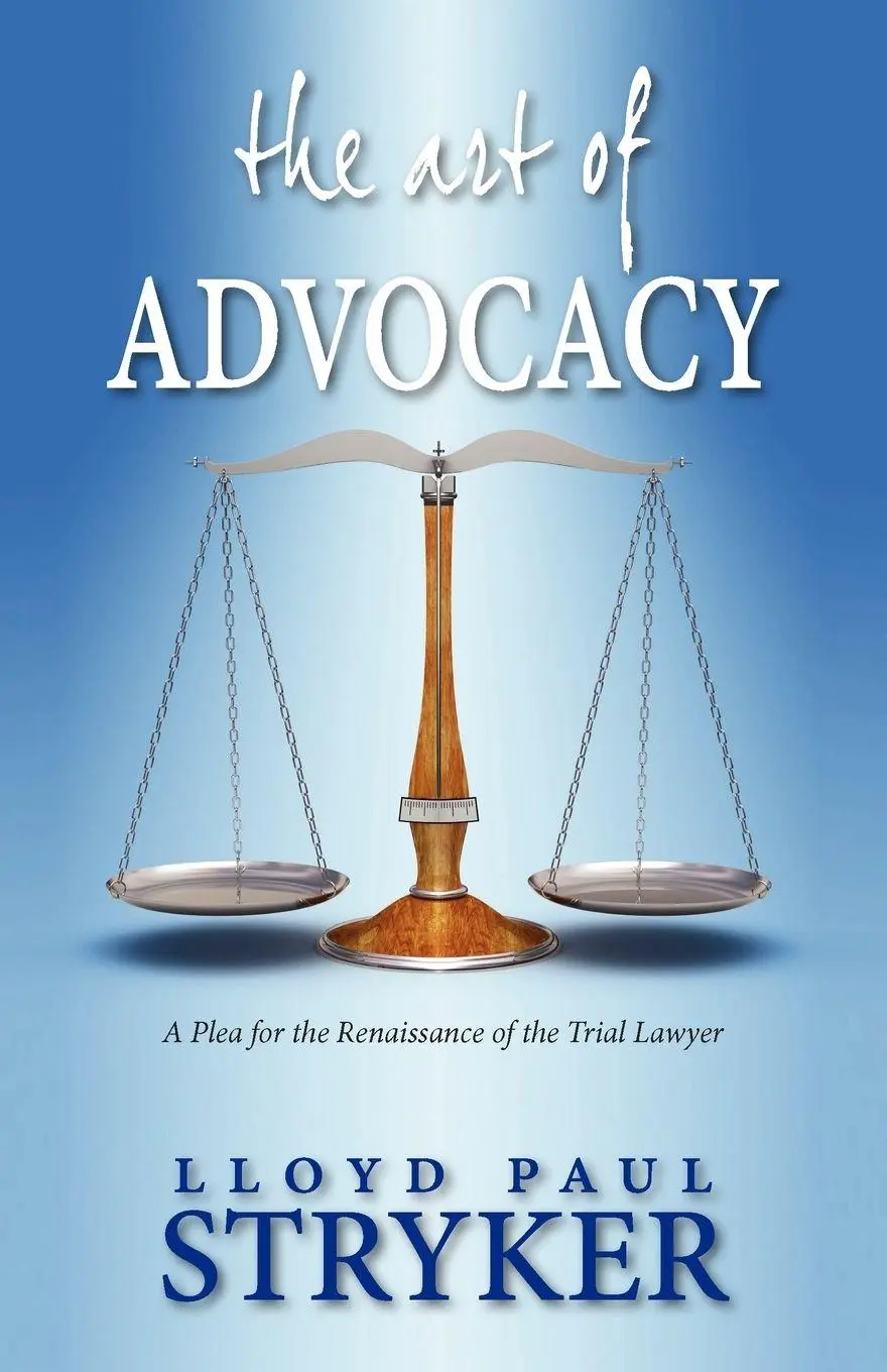 Cover: 9786028397315 | The Art of Advocacy | A Plea for the Renaissance of the Trial Lawyer
