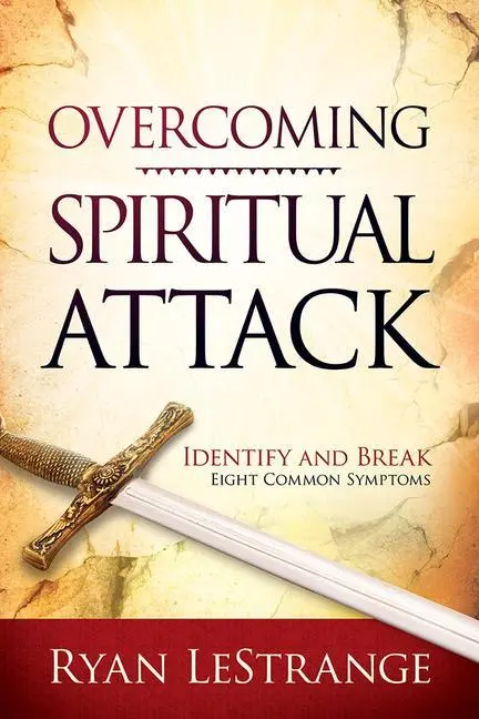 Cover: 9781629987415 | Overcoming Spiritual Attack: Identify and Break Eight Common Symptoms