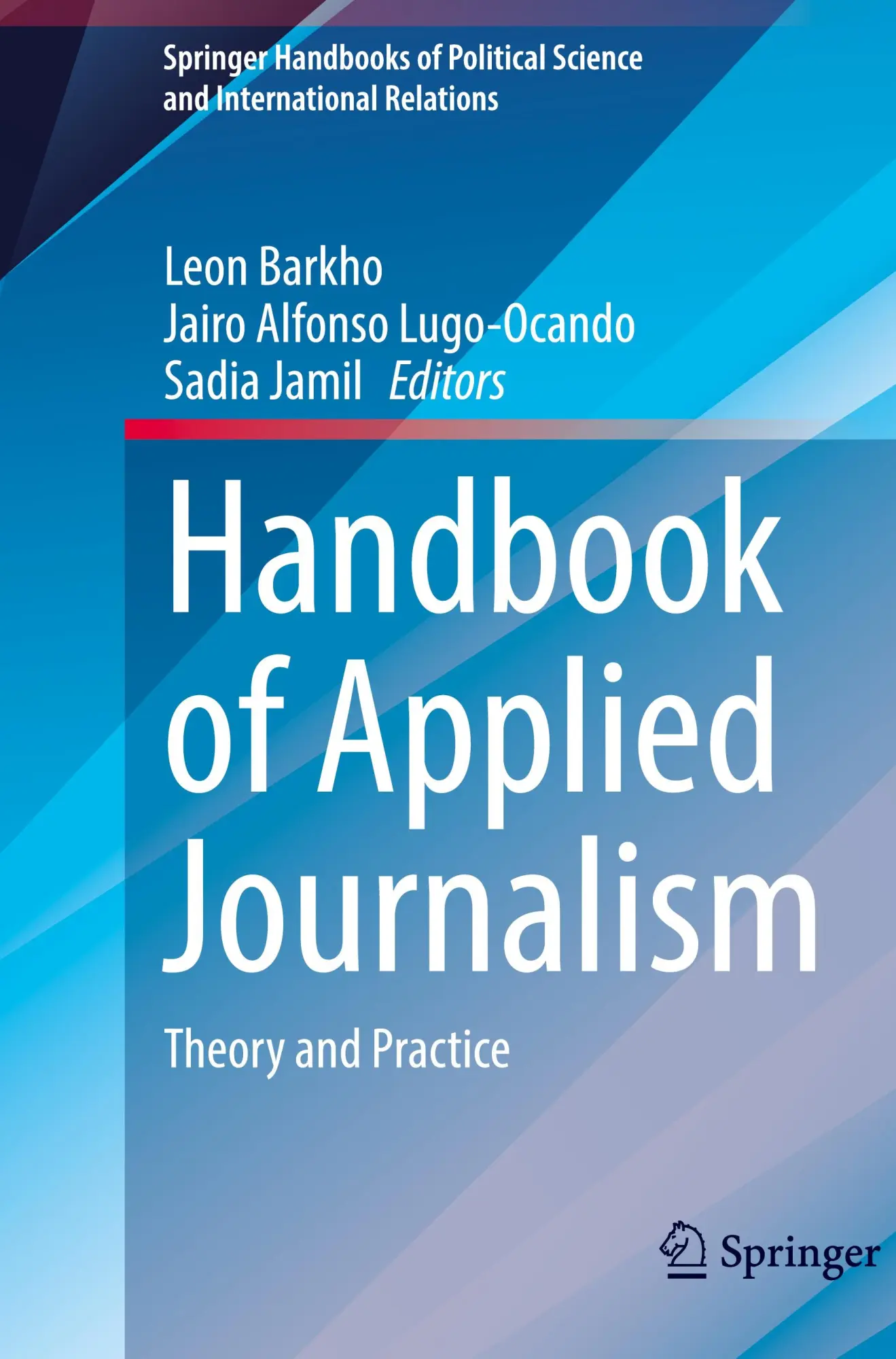 Cover: 9783031487415 | Handbook of Applied Journalism | Theory and Practice | Barkho (u. a.)