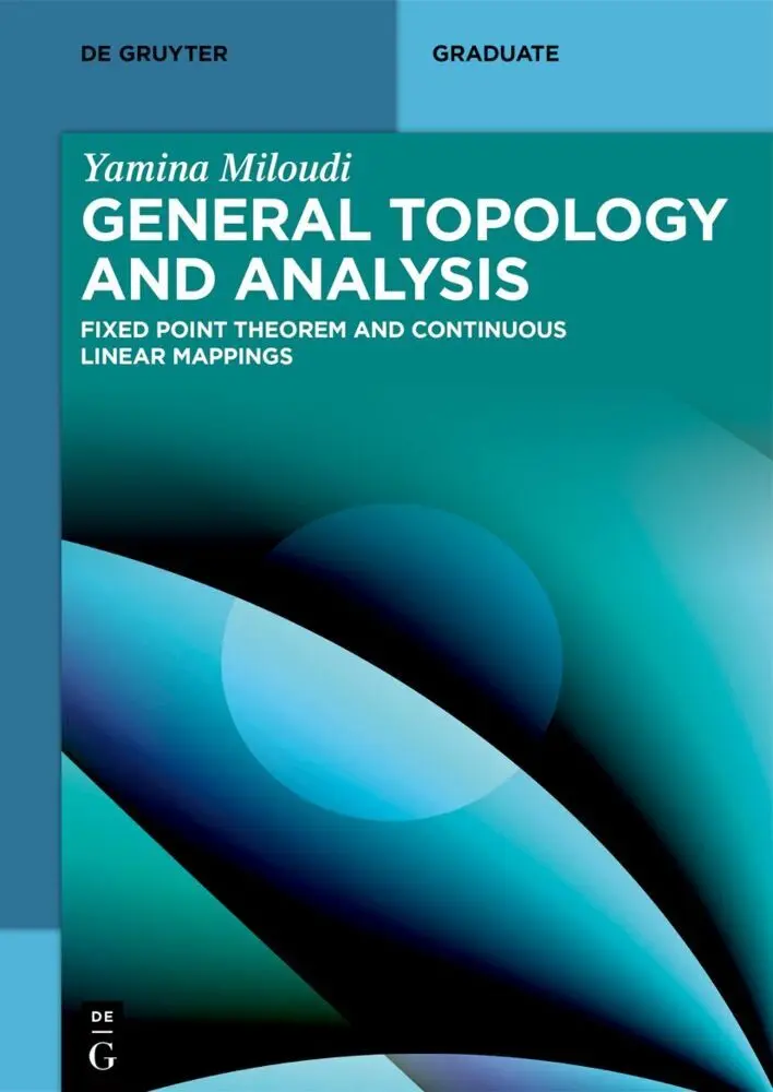 Cover: 9783119147415 | General Topology and Analysis | Yamina Miloudi | Taschenbuch | XX