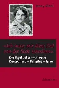 Cover: 9783506787415 | Tagebücher 1935 bis 1993 | Jenny Aloni | Buch | 848 S. | Deutsch