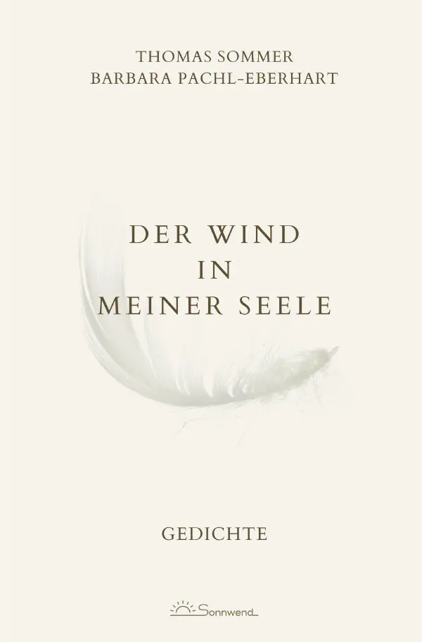 Cover: 9783565337415 | Der Wind in meiner Seele | Gedichte.DE | Pachl-Eberhart (u. a.) | Buch
