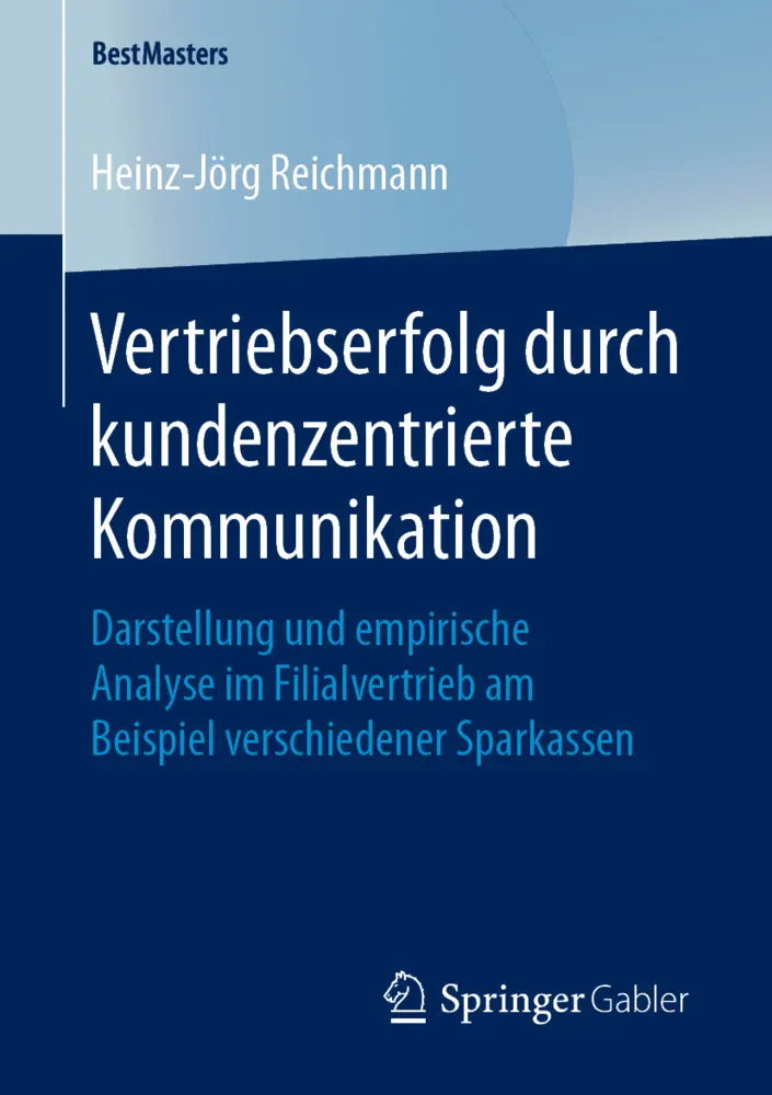 Cover: 9783658257415 | Vertriebserfolg durch kundenzentrierte Kommunikation | Reichmann