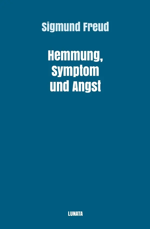 Cover: 9783754117415 | Hemmung, Symptom und Angst | Sigmund Freud | Taschenbuch | 76 S.