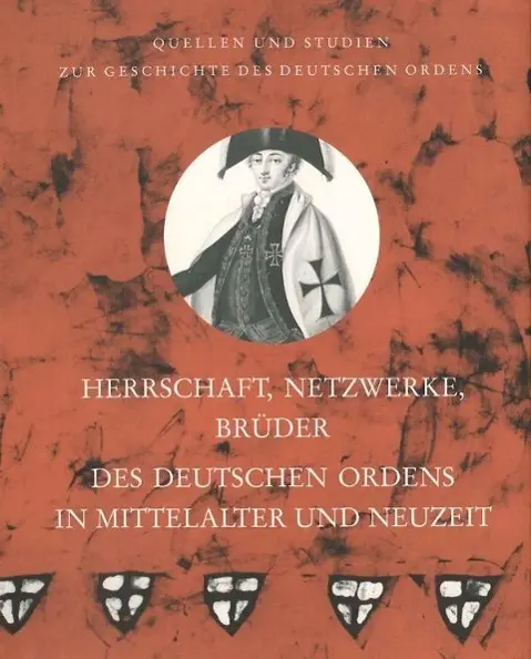 Cover: 9783897397415 | Herrschaft, Netzwerke, Brüder des Deutschen Ordens in Mittelalter...